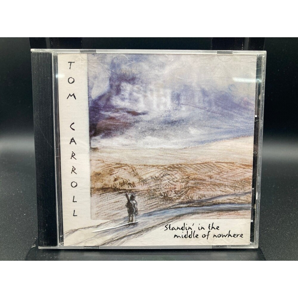 Tom Carroll - Standin' in the Middle of Nowhere CD 1997 Folk Rock Strummer